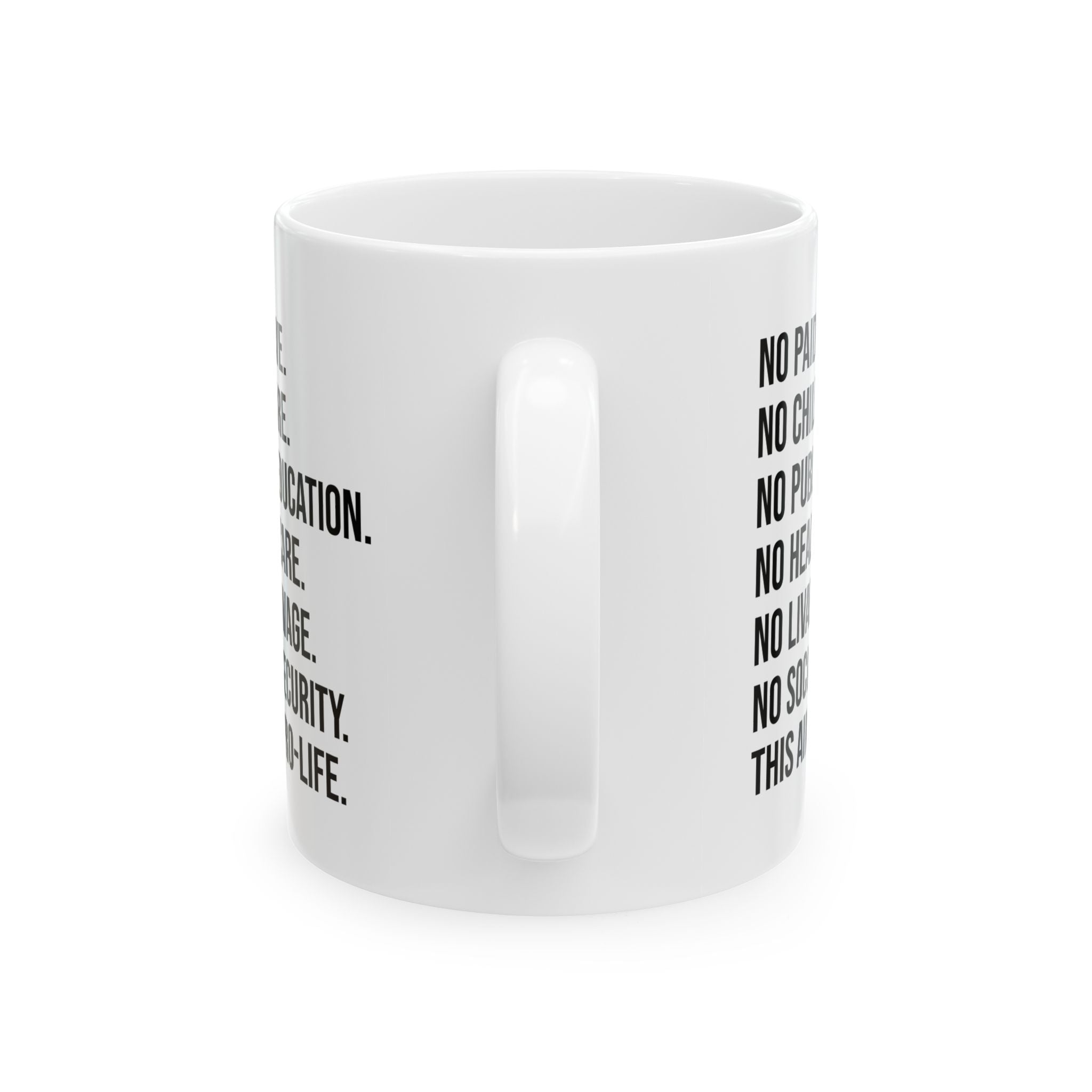 This Ain’t Pro-Life Mug 11oz (White & Black)-Mug-The Original God Ain't Petty But I Am