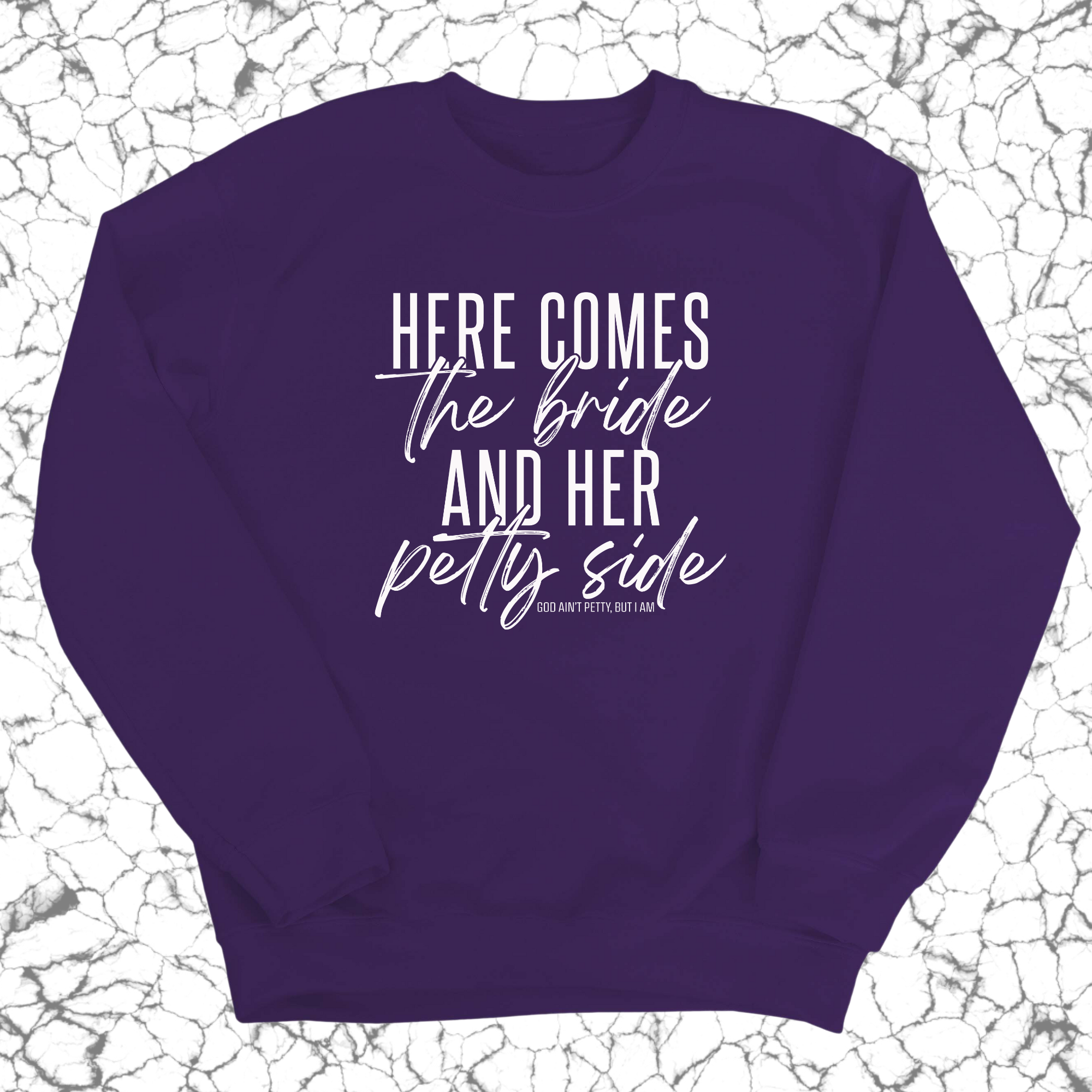 This bride doesn't throw bouquets, She throws shade sweatshirt Unisex Sweatshirt-Sweatshirt-The Original God Ain't Petty But I Am