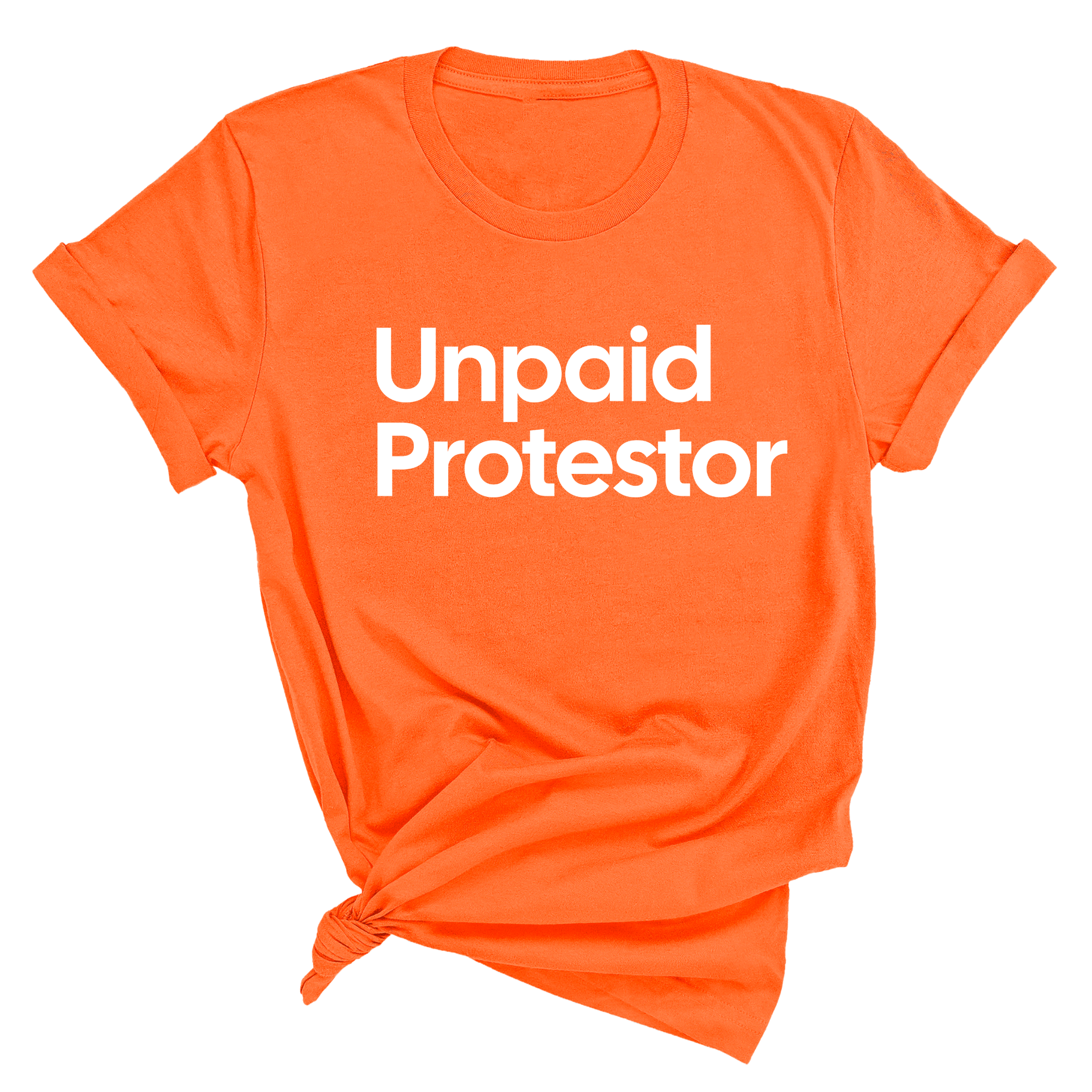 Unpaid Protestor Unisex Tee-T-Shirt-The Original God Ain't Petty But I Am