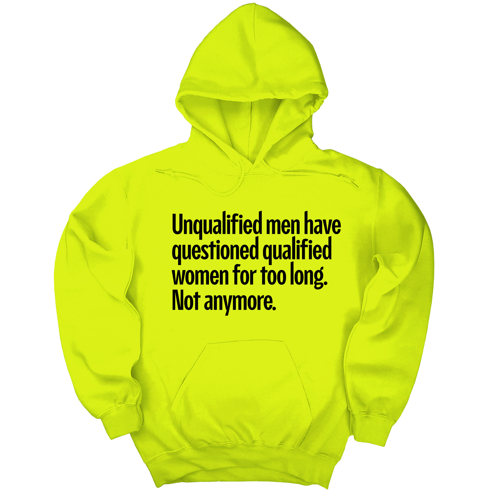 Unqualified Men Have Questioned Qualified Women for Too Long. Not Anymore Unisex Hoodie-Hoodie-The Original God Ain't Petty But I Am