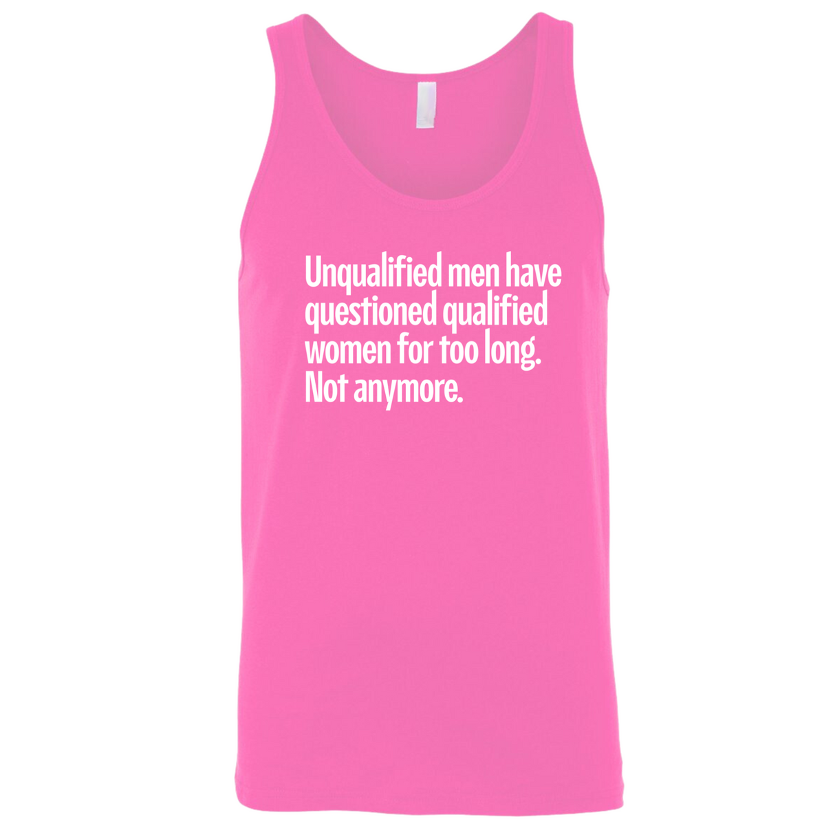 Unqualified men have questioned qualified women for too long. Not anymore Unisex Tank Top-T-Shirt-The Original God Ain't Petty But I Am