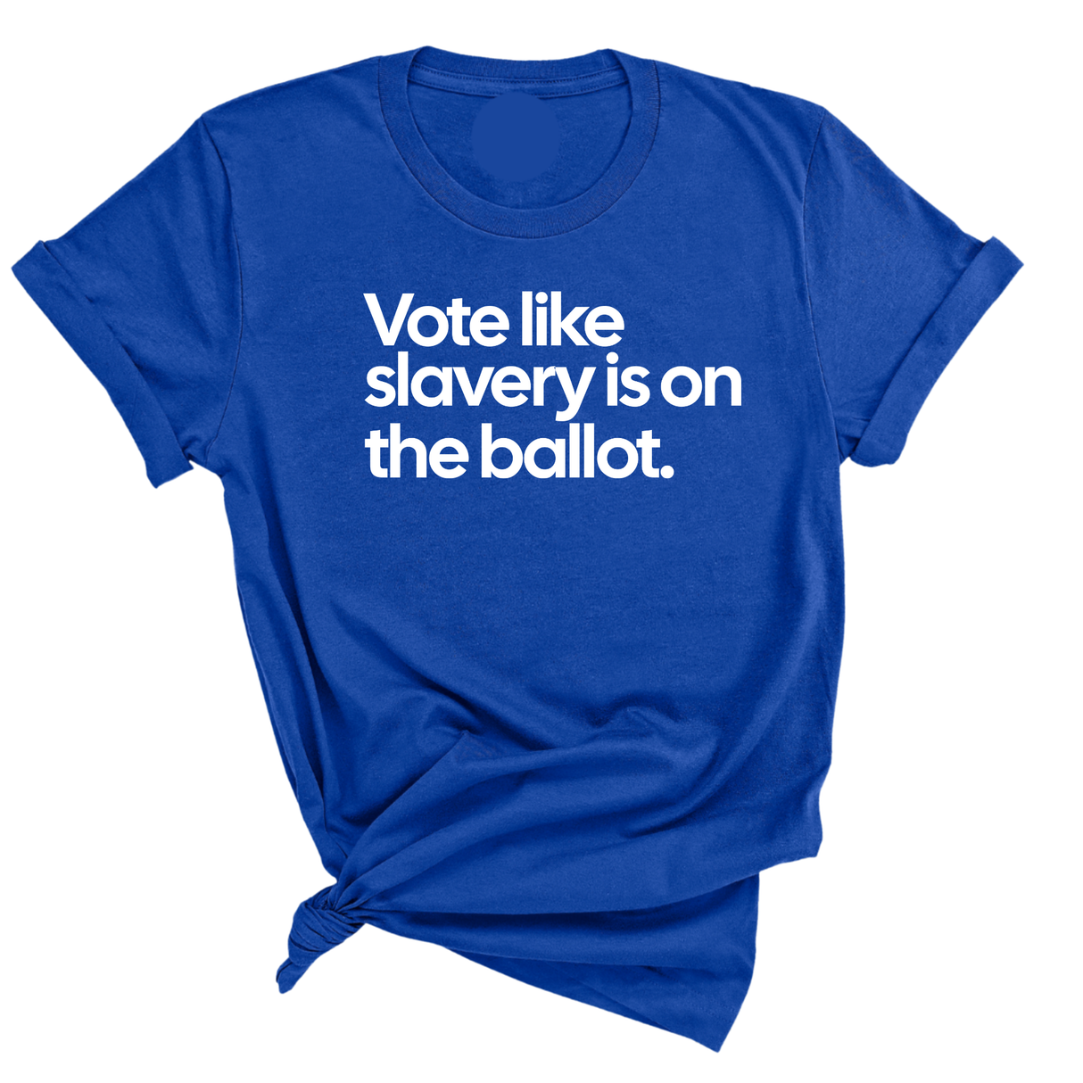 Vote Like Slavery Is on the Ballot Unisex Tee-T-Shirt-The Original God Ain't Petty But I Am