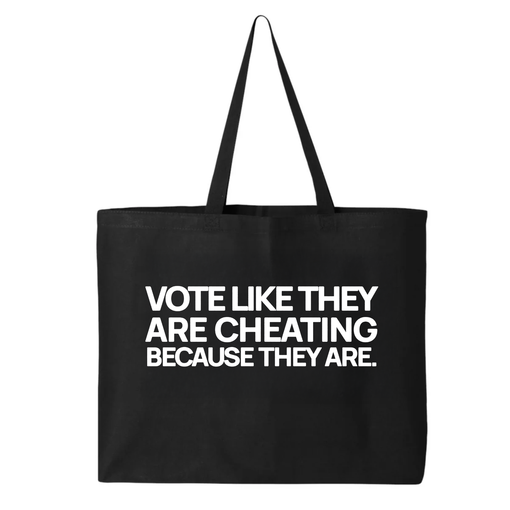 Vote like they are cheating because they are Tote bag-Tote Bag-The Original God Ain't Petty But I Am