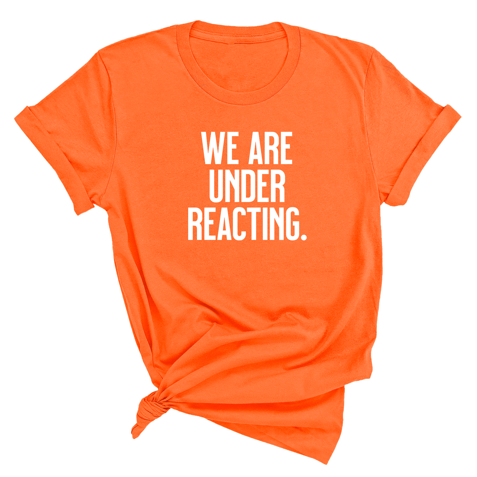We are under reacting Unisex Tee-T-Shirt-The Original God Ain't Petty But I Am