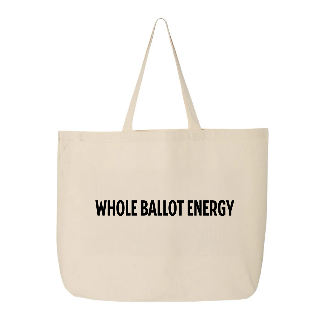 Whole Ballot Energy Tote bag-Tote Bag-The Original God Ain't Petty But I Am