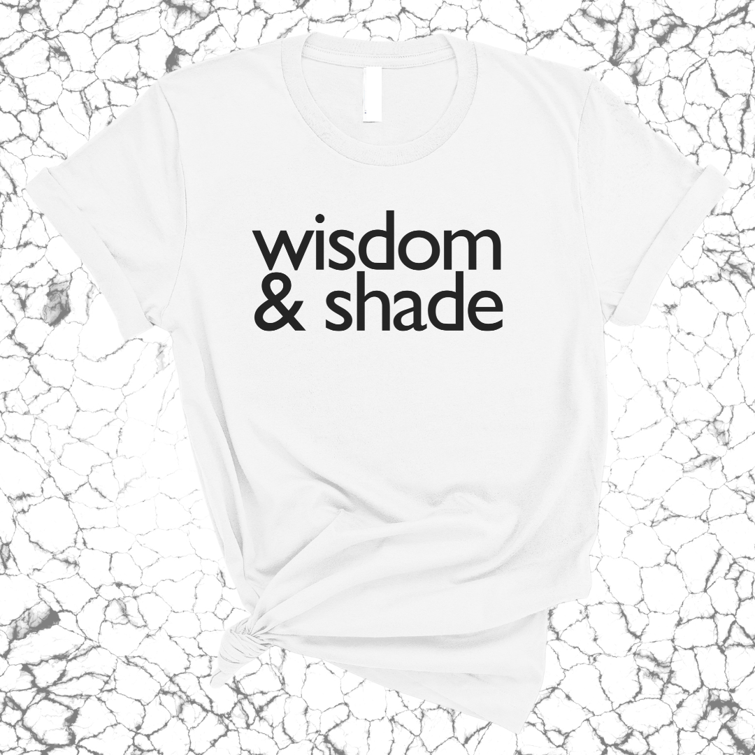 Wisdom & Shade Unisex Tee-T-Shirt-The Original God Ain't Petty But I Am