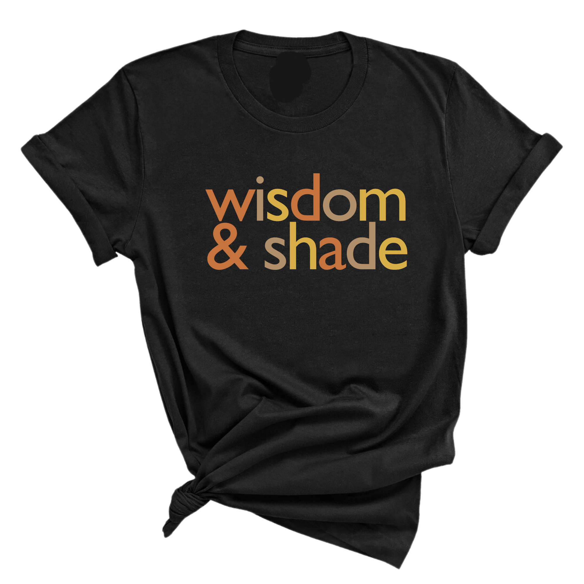 Wisdom and Shade Fall Colors 🍁 Unisex Tee-T-Shirt-The Original God Ain't Petty But I Am