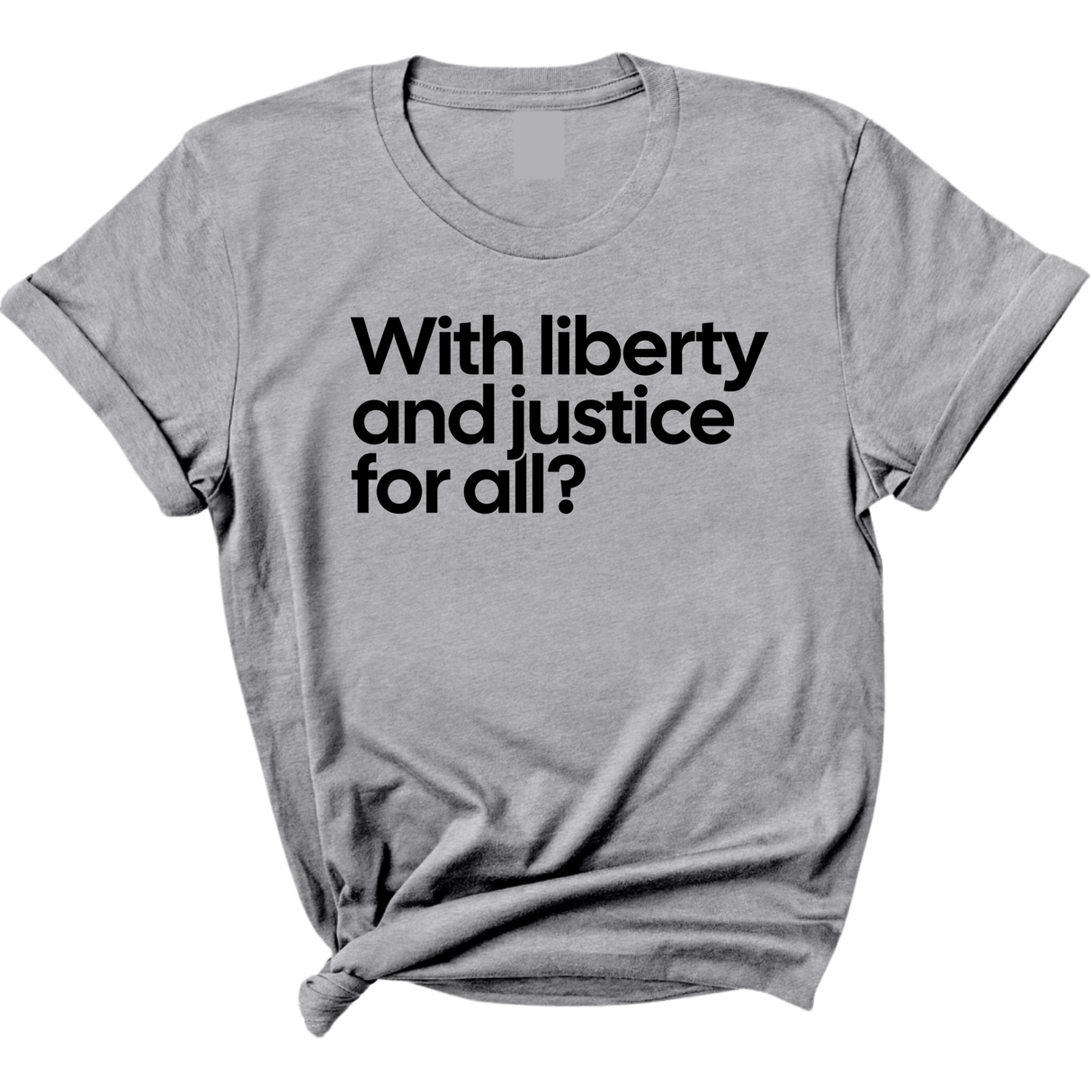 With liberty and justice for all? Unisex Tee-T-Shirt-The Original God Ain't Petty But I Am