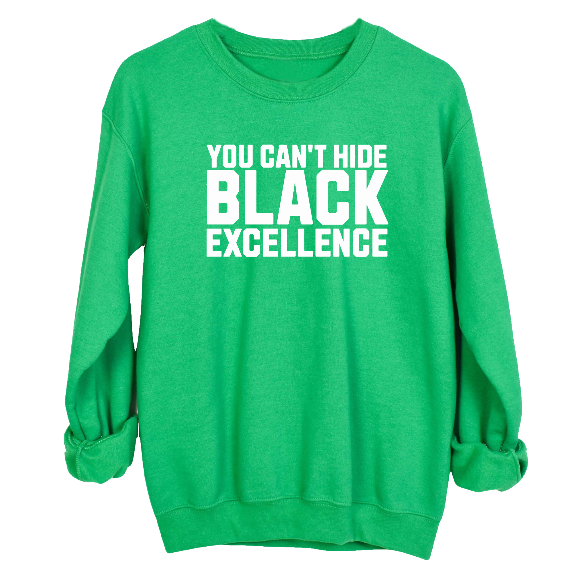 You Can’t Hide Black Excellence Unisex Sweatshirt-Sweatshirt-The Original God Ain't Petty But I Am
