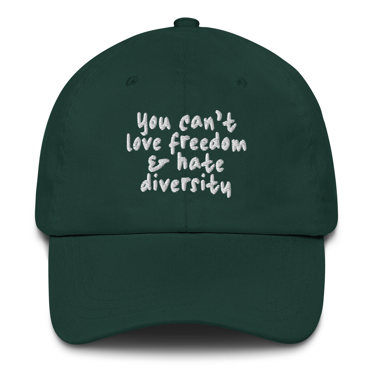 You Can't Love Freedom and Hate Diversity Dad hat-The Original God Ain't Petty But I Am