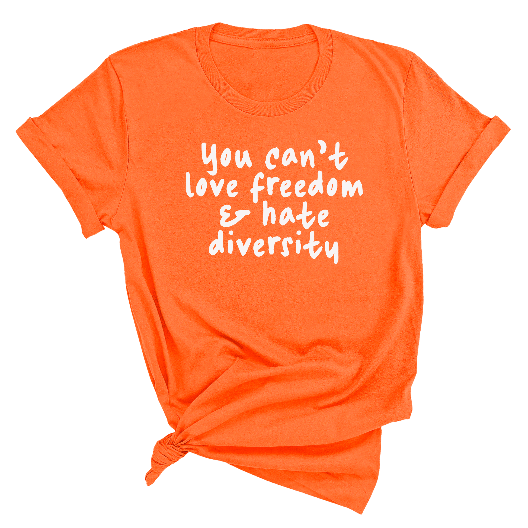 You Can’t Love Freedom and Hate Diversity Unisex Tee-T-Shirt-The Original God Ain't Petty But I Am