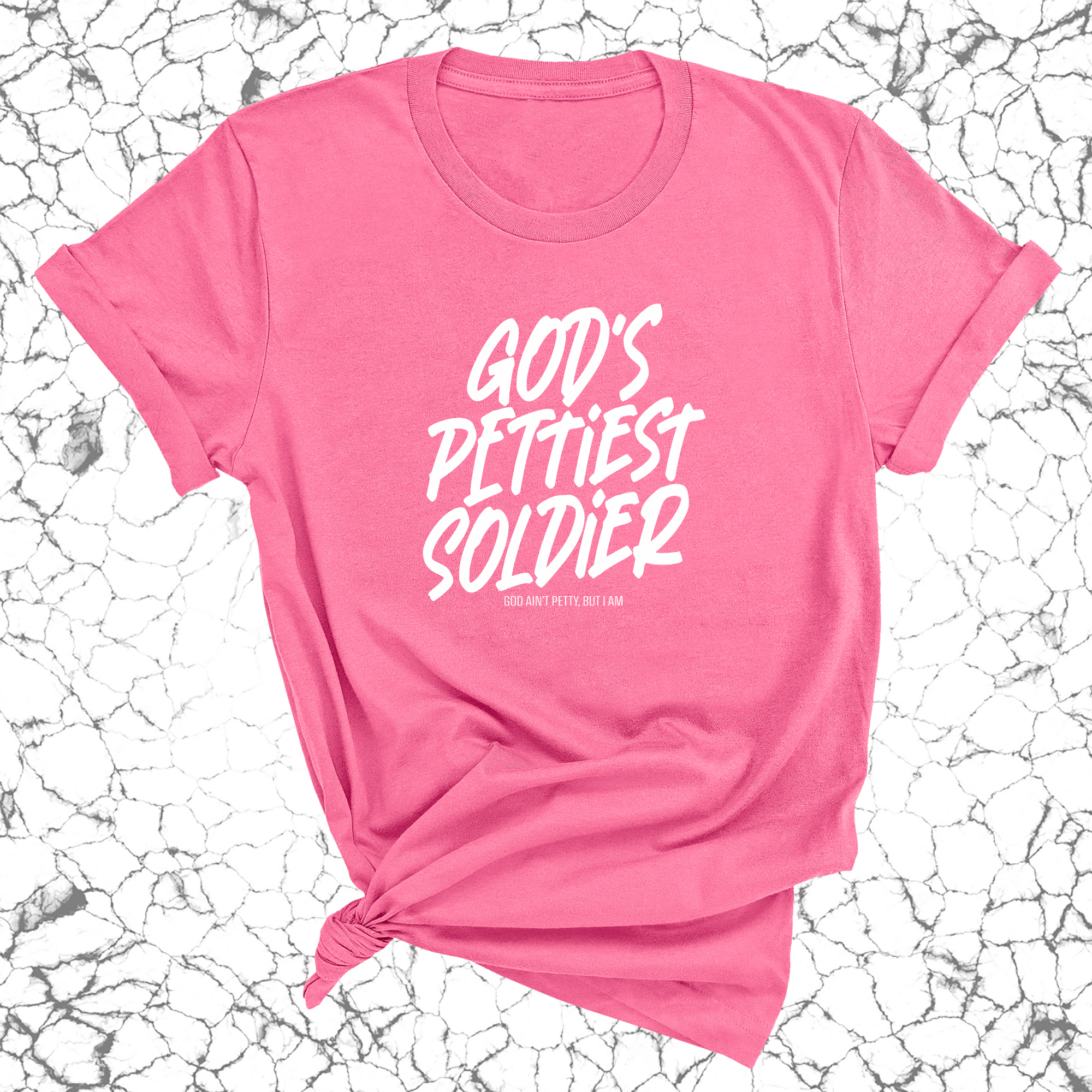 God's Pettiest Soldier Unisex Tee-T-Shirt-The Original God Ain't Petty But I Am