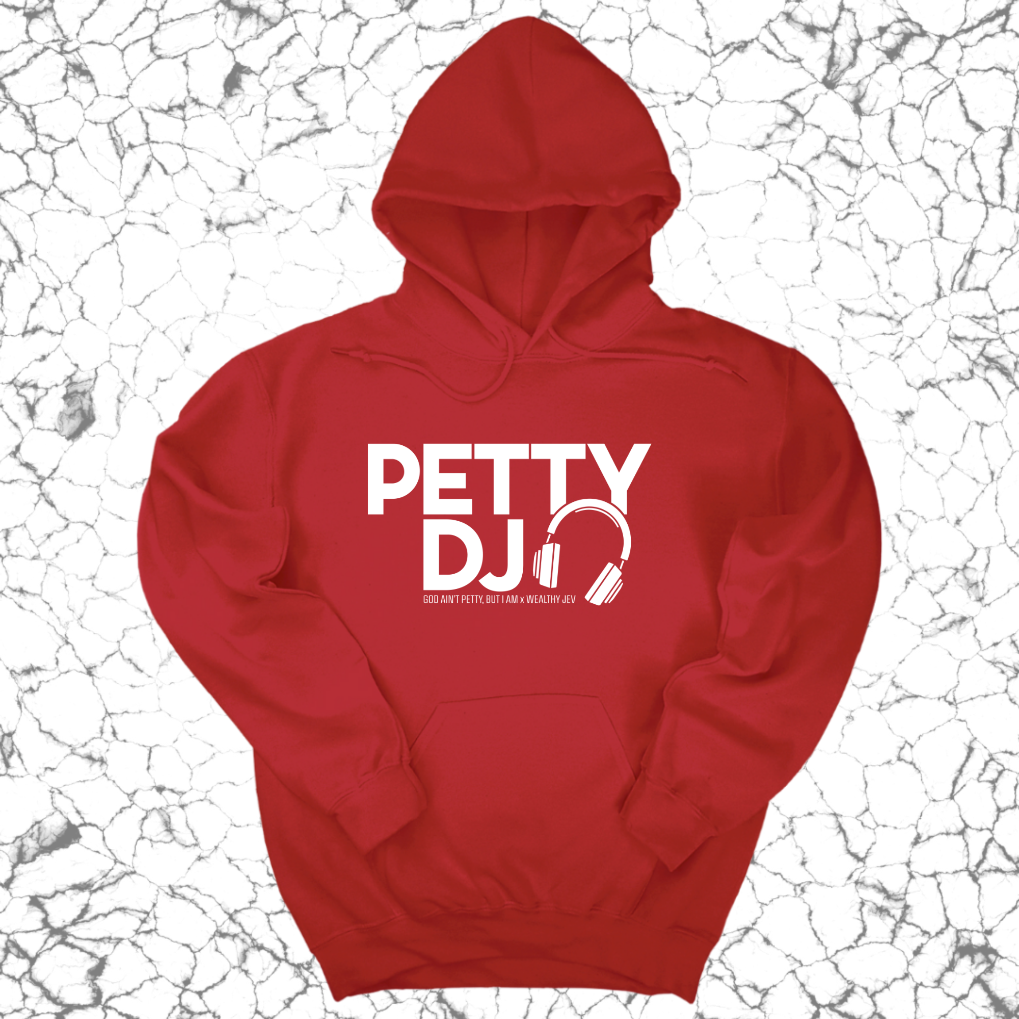 *HOODIE* Petty DJ Unisex Hoodie (God Ain't Petty, but I Am x Wealthy Jev Collab)-Hoodie-The Original God Ain't Petty But I Am