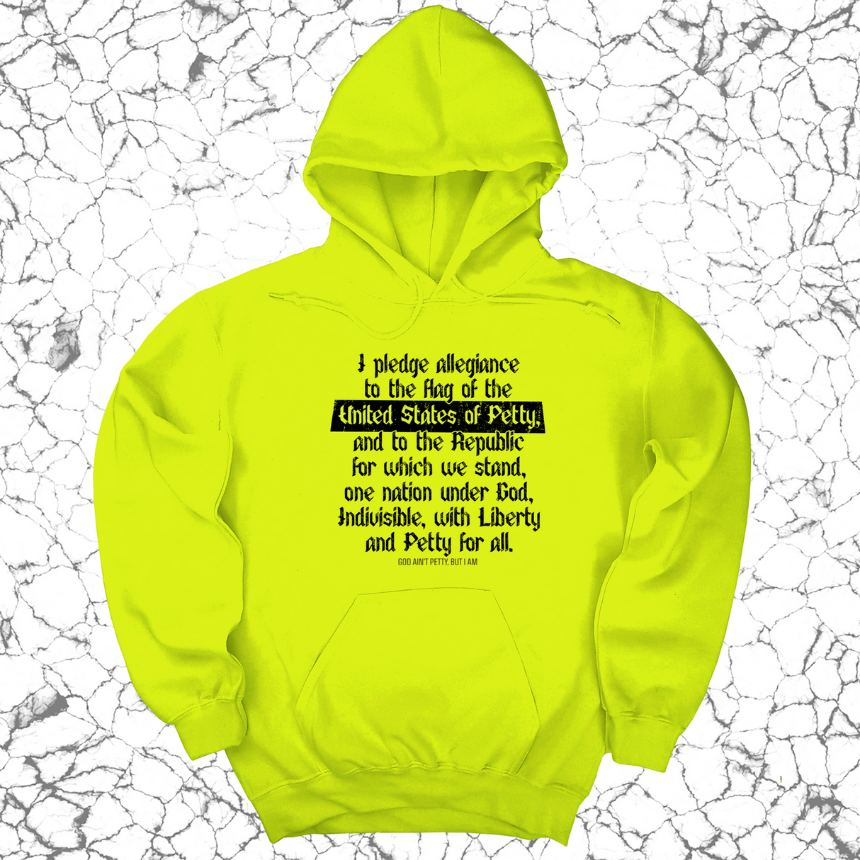 *HOODIE* Petty Pledge Unisex Hoodie-Hoodie-The Original God Ain't Petty But I Am