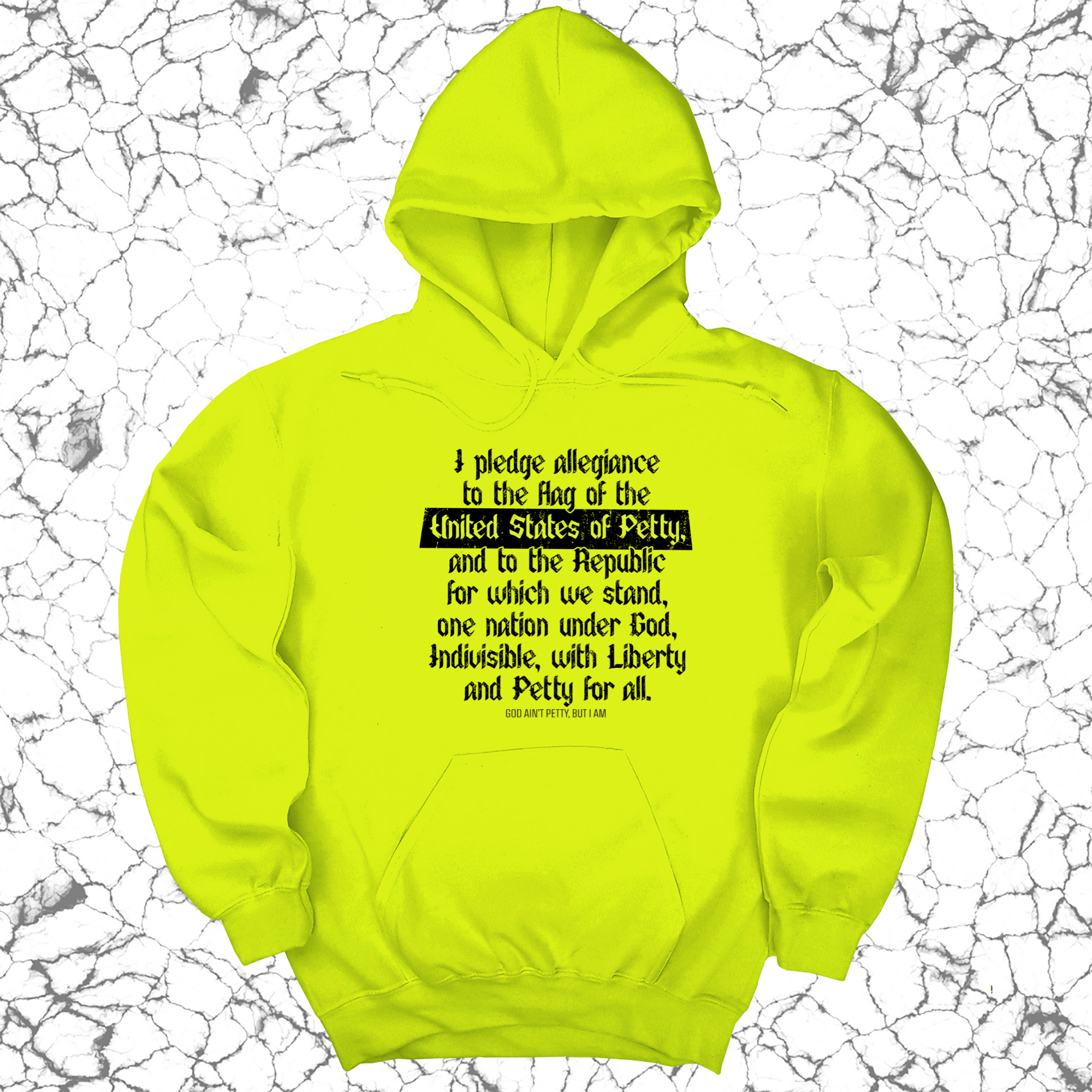 *HOODIE* Petty Pledge Unisex Hoodie-Hoodie-The Original God Ain't Petty But I Am