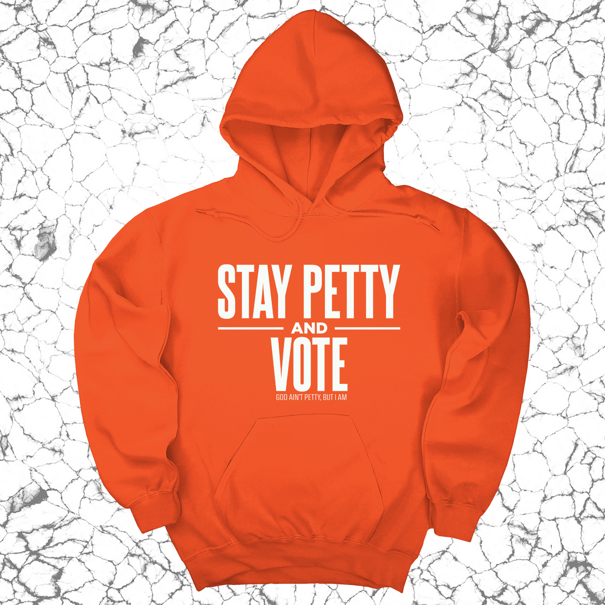 *HOODIE* Stay Petty and Vote Unisex Hoodie-Hoodie-The Original God Ain't Petty But I Am