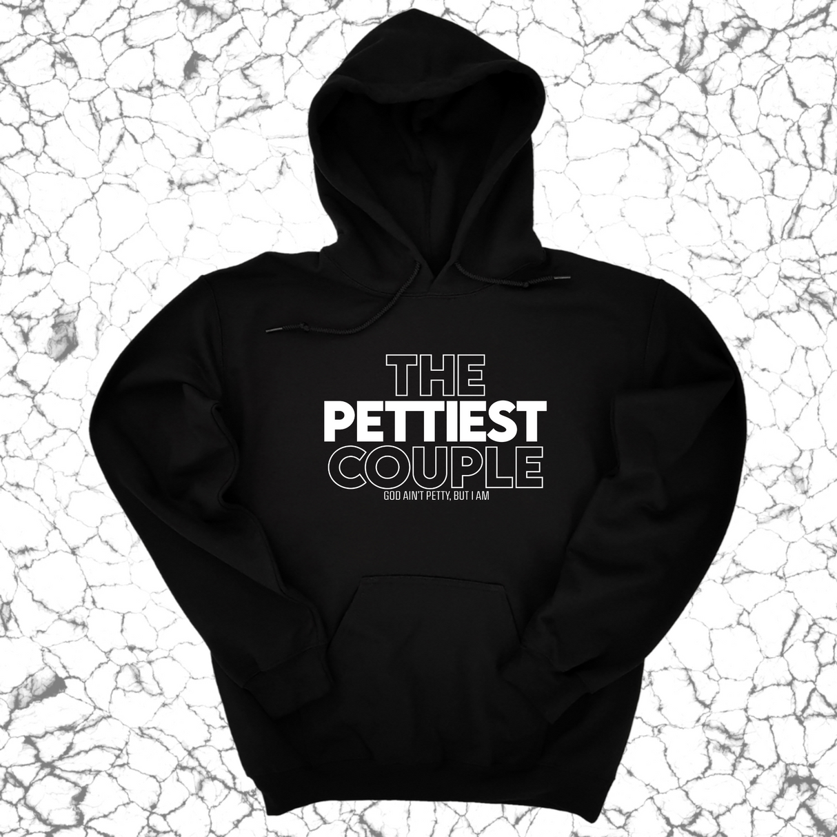 *HOODIE* The Pettiest Couple Unisex Hoodie-Hoodie-The Original God Ain't Petty But I Am