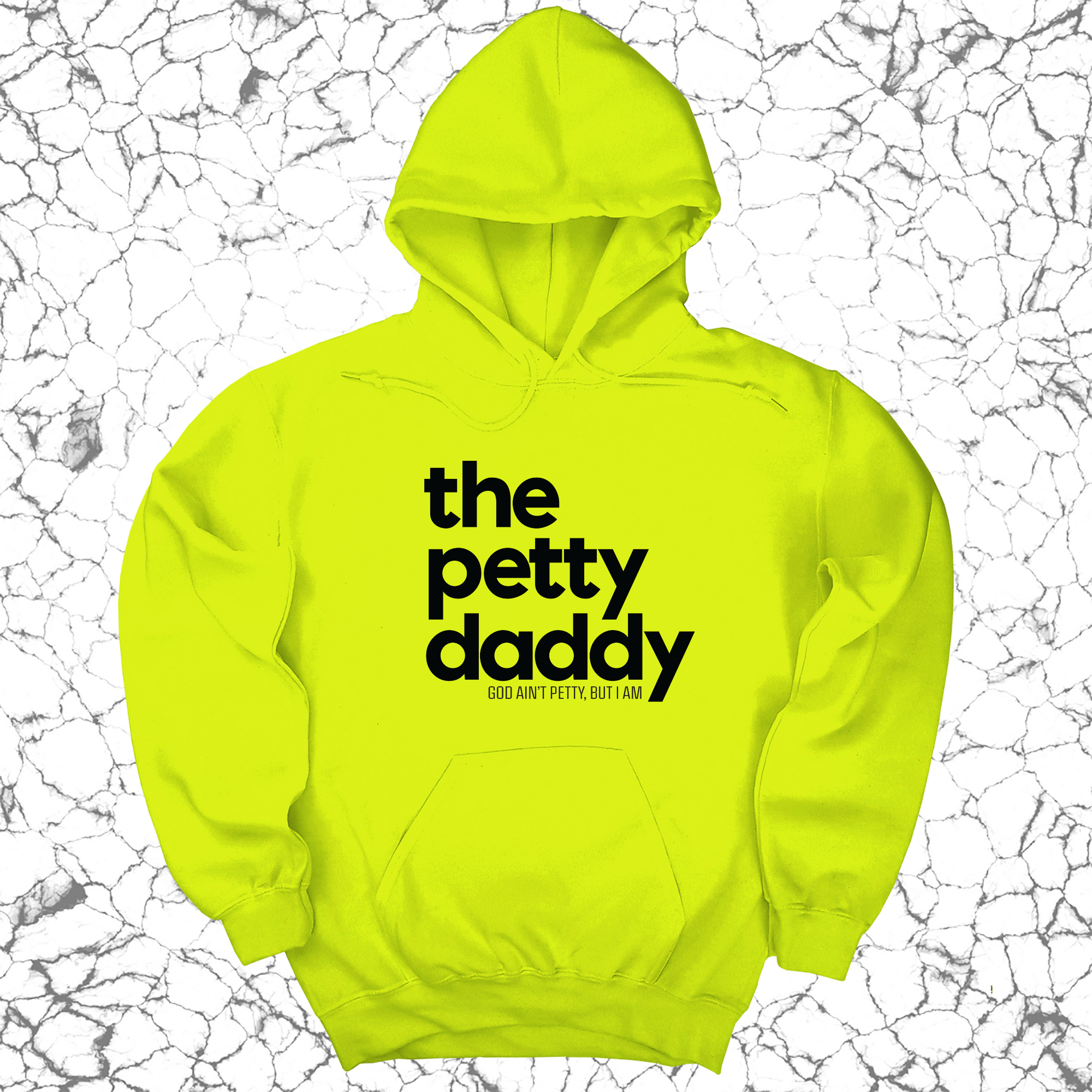 *HOODIE* The Petty Daddy Unisex Hoodie-Hoodie-The Original God Ain't Petty But I Am