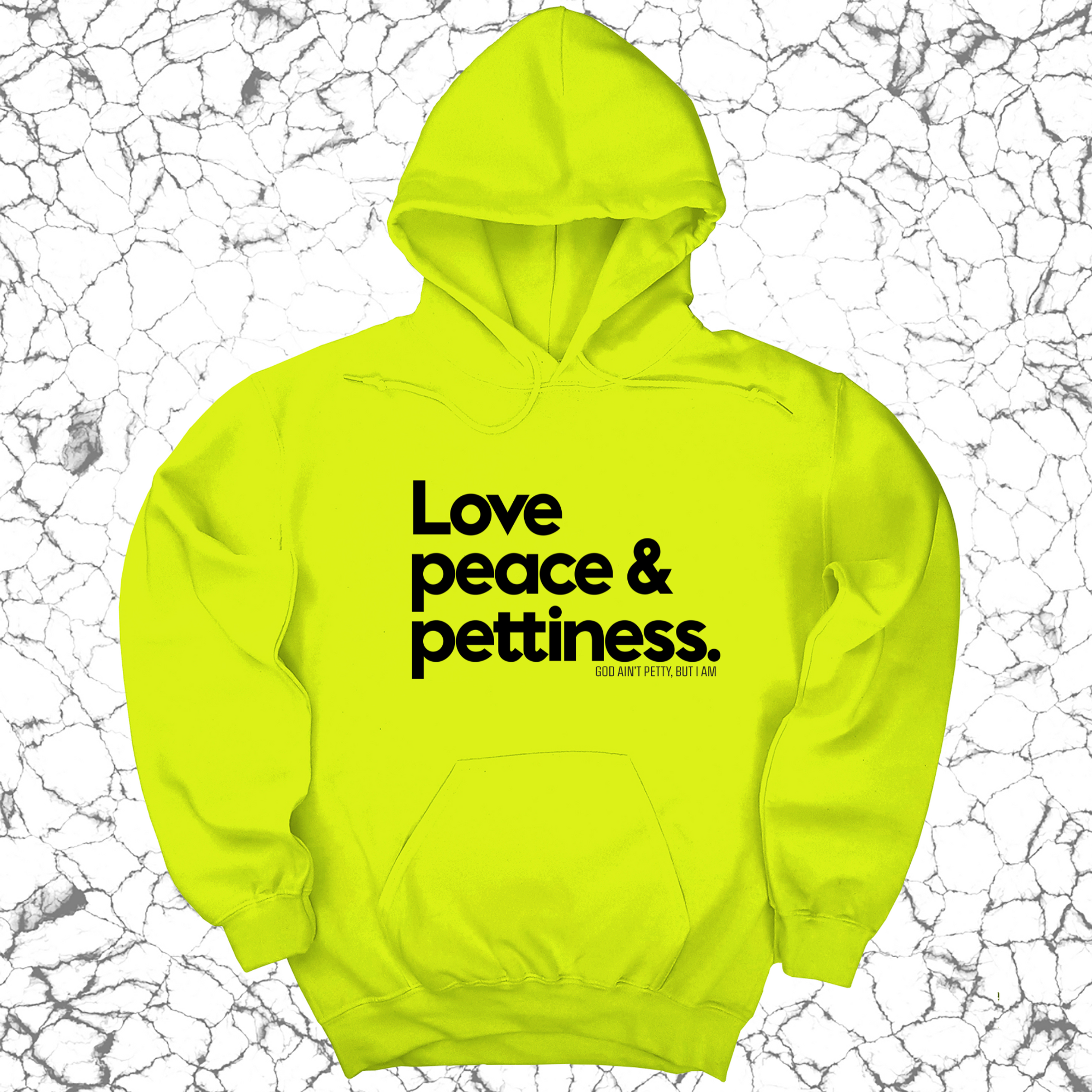 Love Peace & Pettiness Unisex Hoodie-Hoodie-The Original God Ain't Petty But I Am