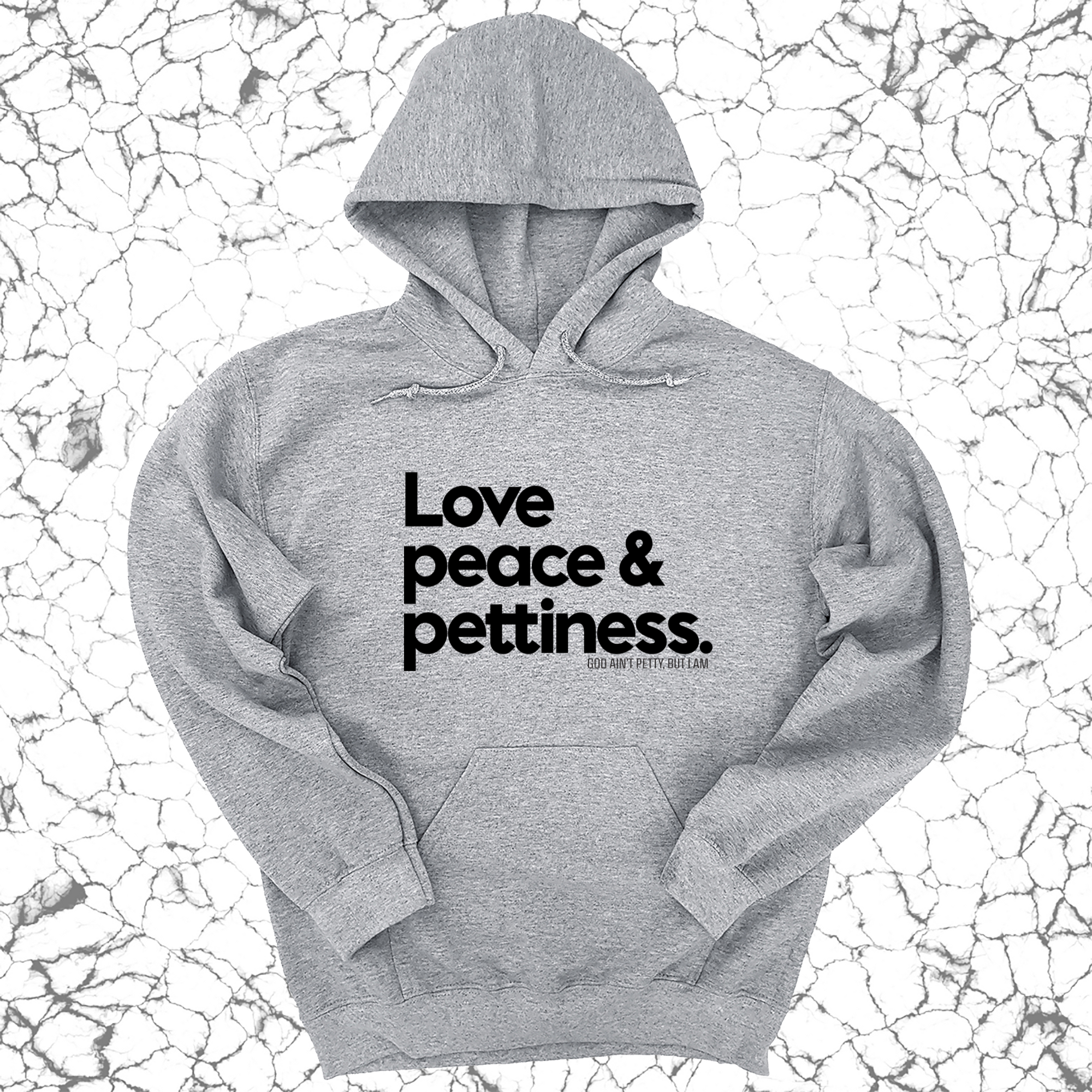 Love Peace & Pettiness Unisex Hoodie-Hoodie-The Original God Ain't Petty But I Am