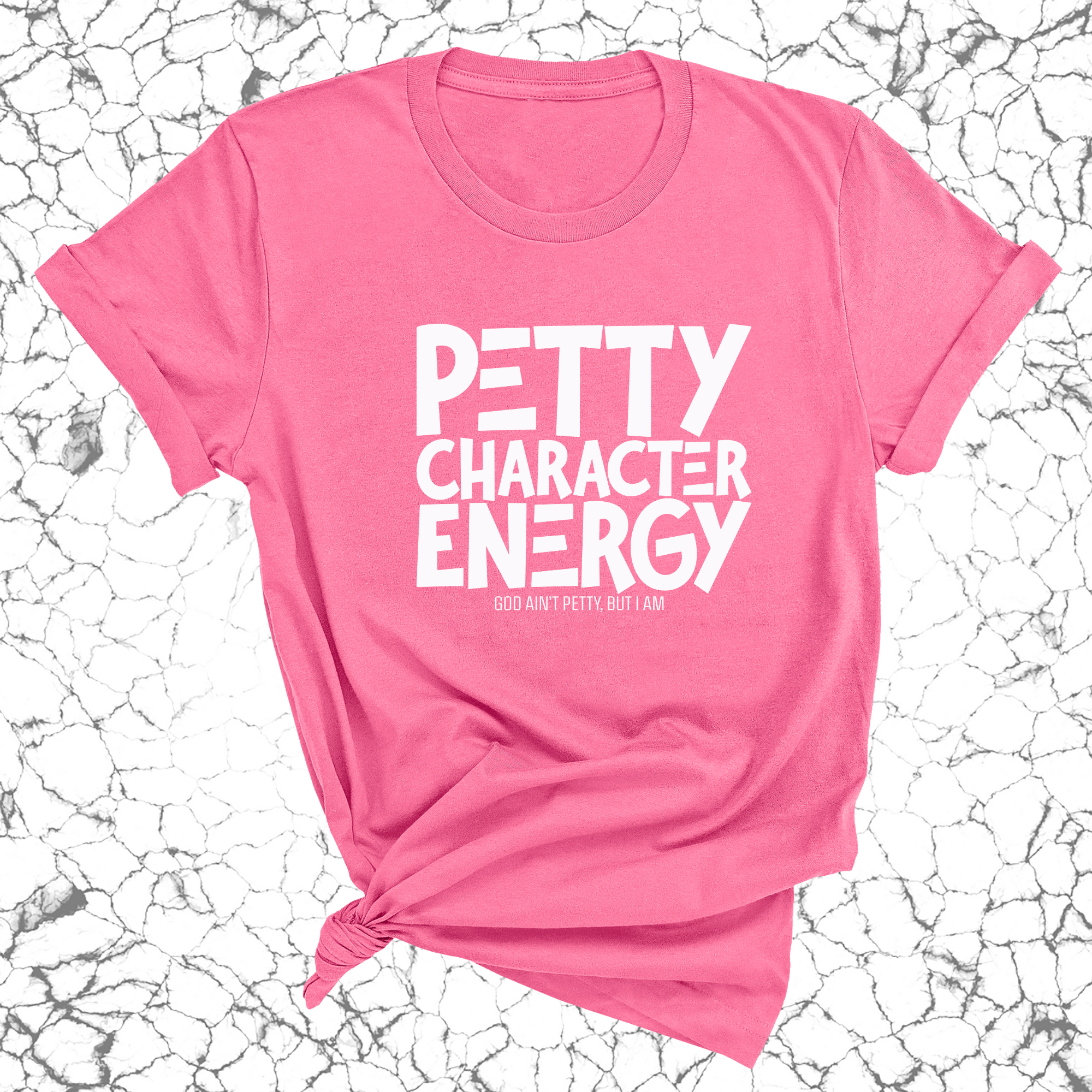Petty Character Energy Unisex Tee-T-Shirt-The Original God Ain't Petty But I Am