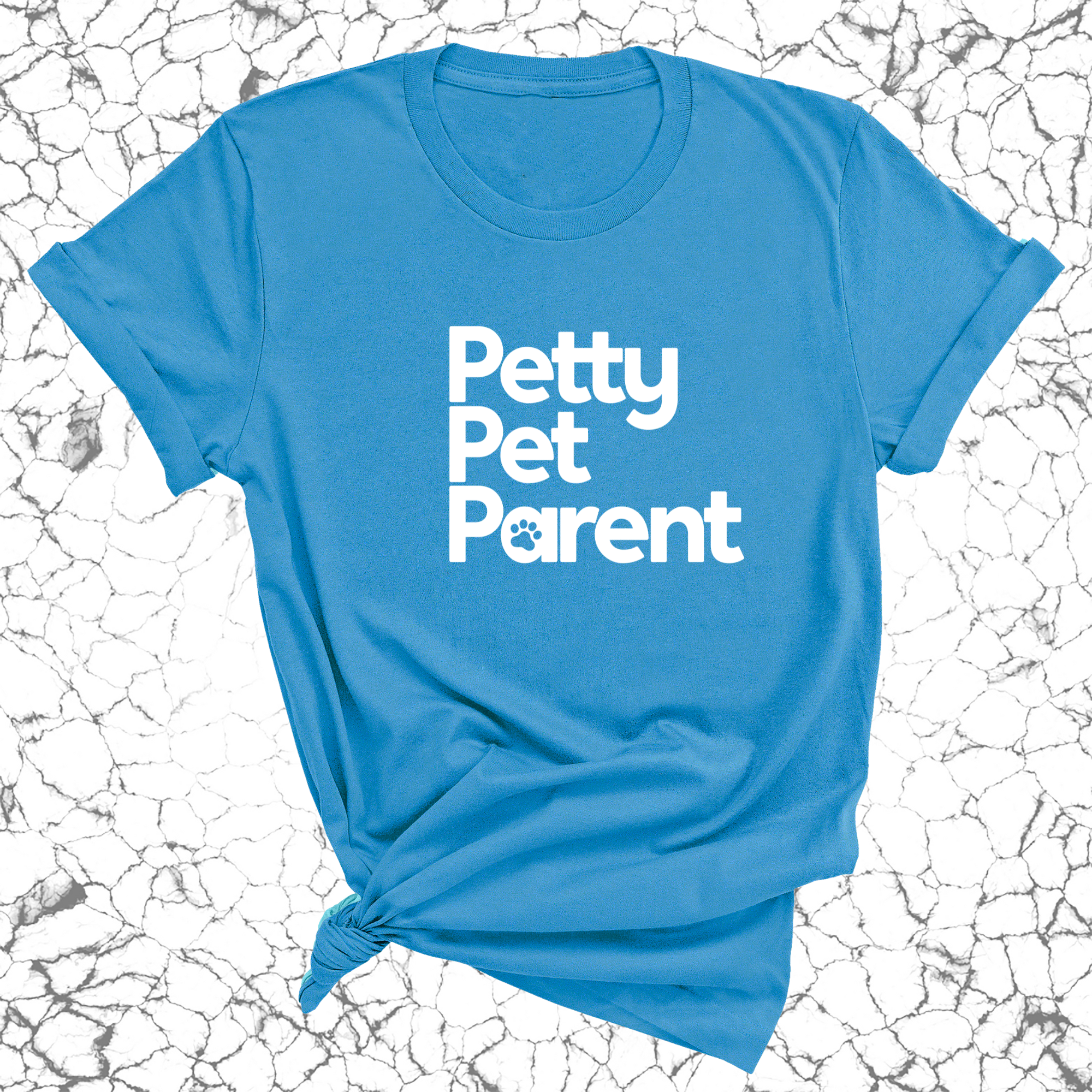 Petty Pet Parent Unisex Tee-T-Shirt-The Original God Ain't Petty But I Am