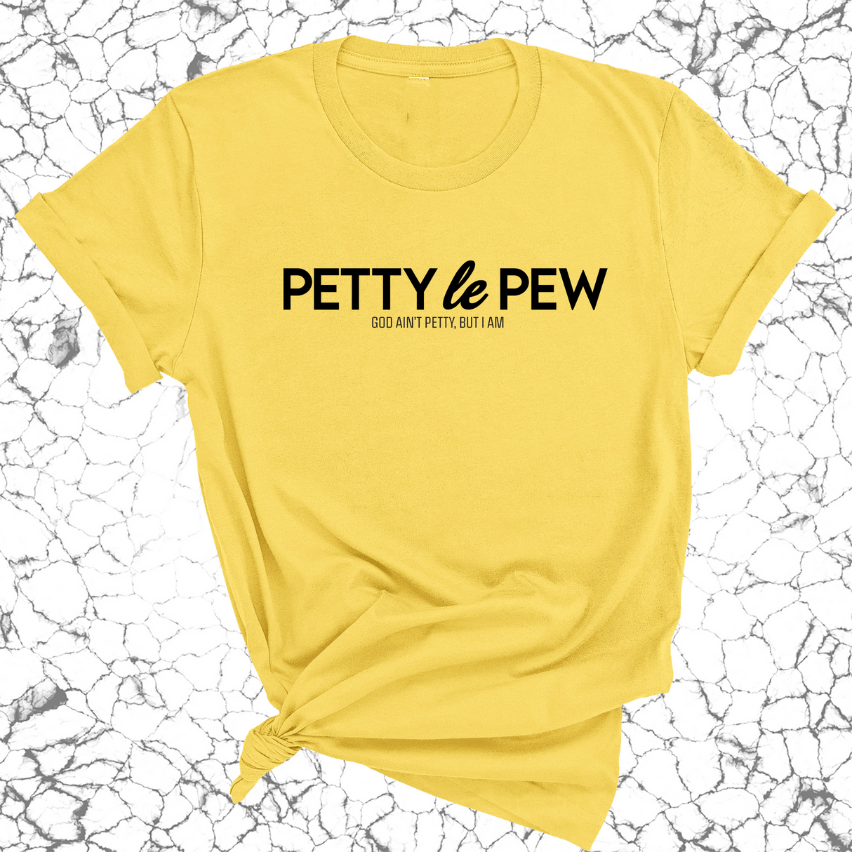 Petty le Pew Unisex Tee-T-Shirt-The Original God Ain't Petty But I Am