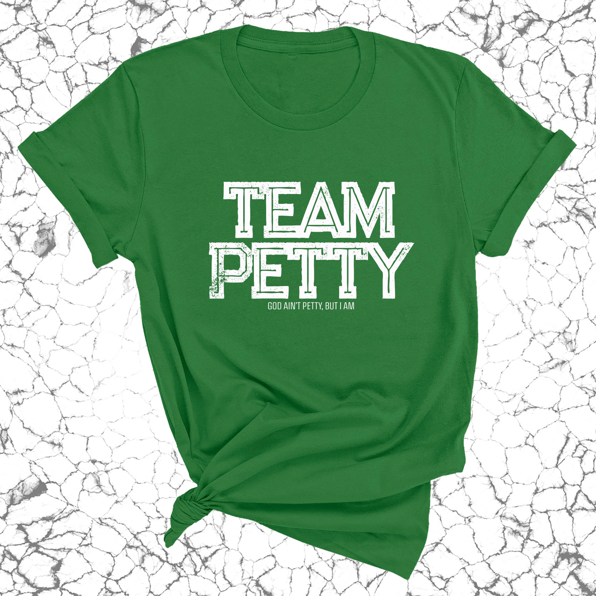 Team Petty Unisex Tee-T-Shirt-The Original God Ain't Petty But I Am