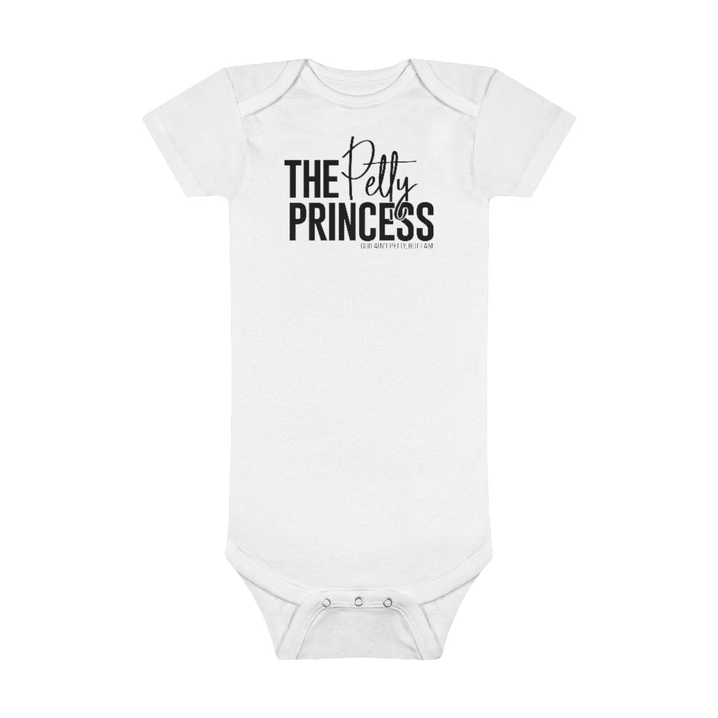 The Petty Princess Baby OnesieĀ®ļø-Kids clothes-The Original God Ain't Petty But I Am