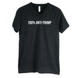 100 Percent Anti-Trump *BLACK V-NECK* Unisex Tee-T-Shirt-The Original God Ain't Petty But I Am