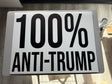 100 Percent Anti-Trump Yard Sign-Yard Sign-The Original God Ain't Petty But I Am