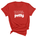 100 Percent Petty Unisex Tee-T-Shirt-The Original God Ain't Petty But I Am