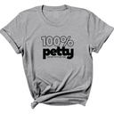 100 Percent Petty Unisex Tee-T-Shirt-The Original God Ain't Petty But I Am