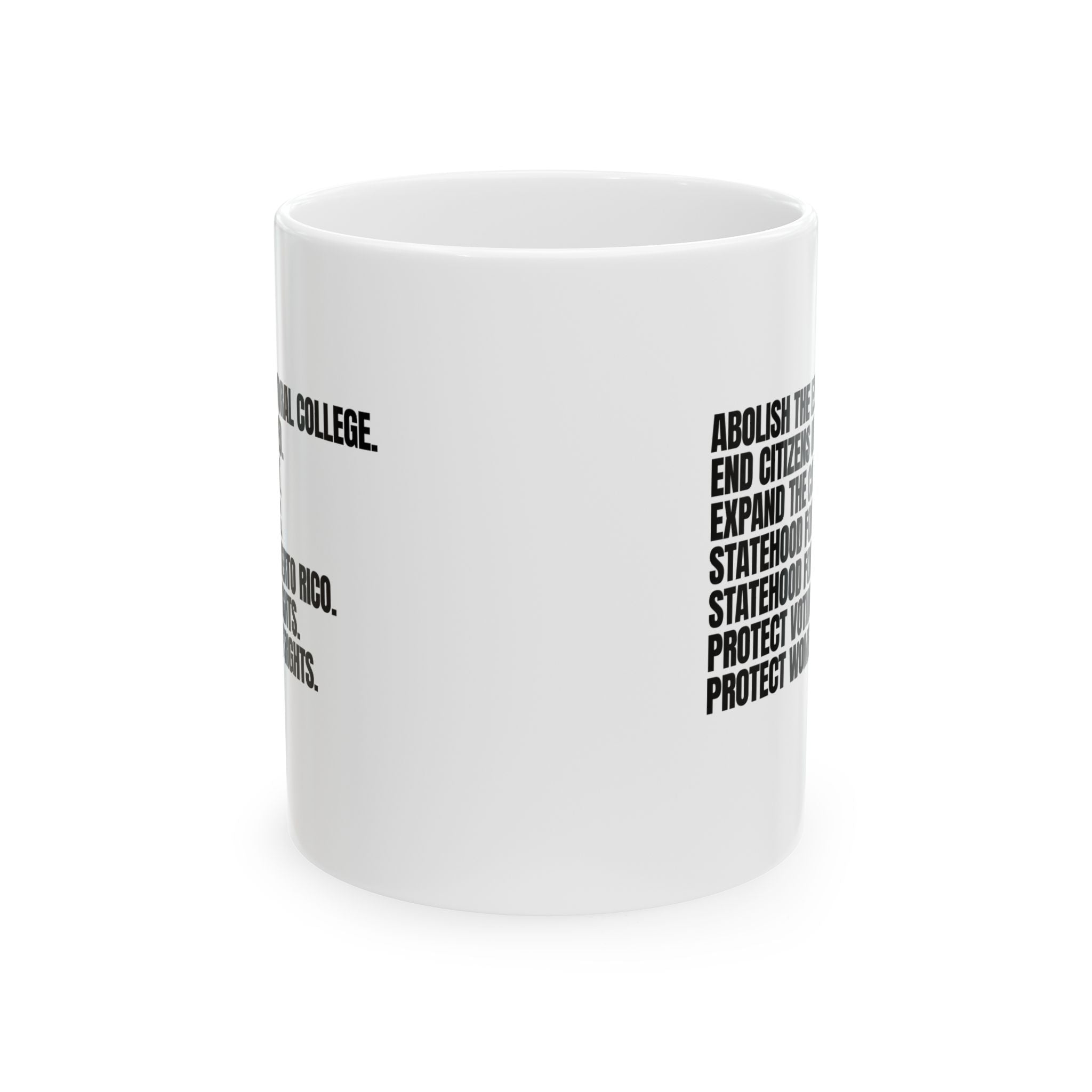 Abolish The Electoral College Mug 11oz (White & Black)