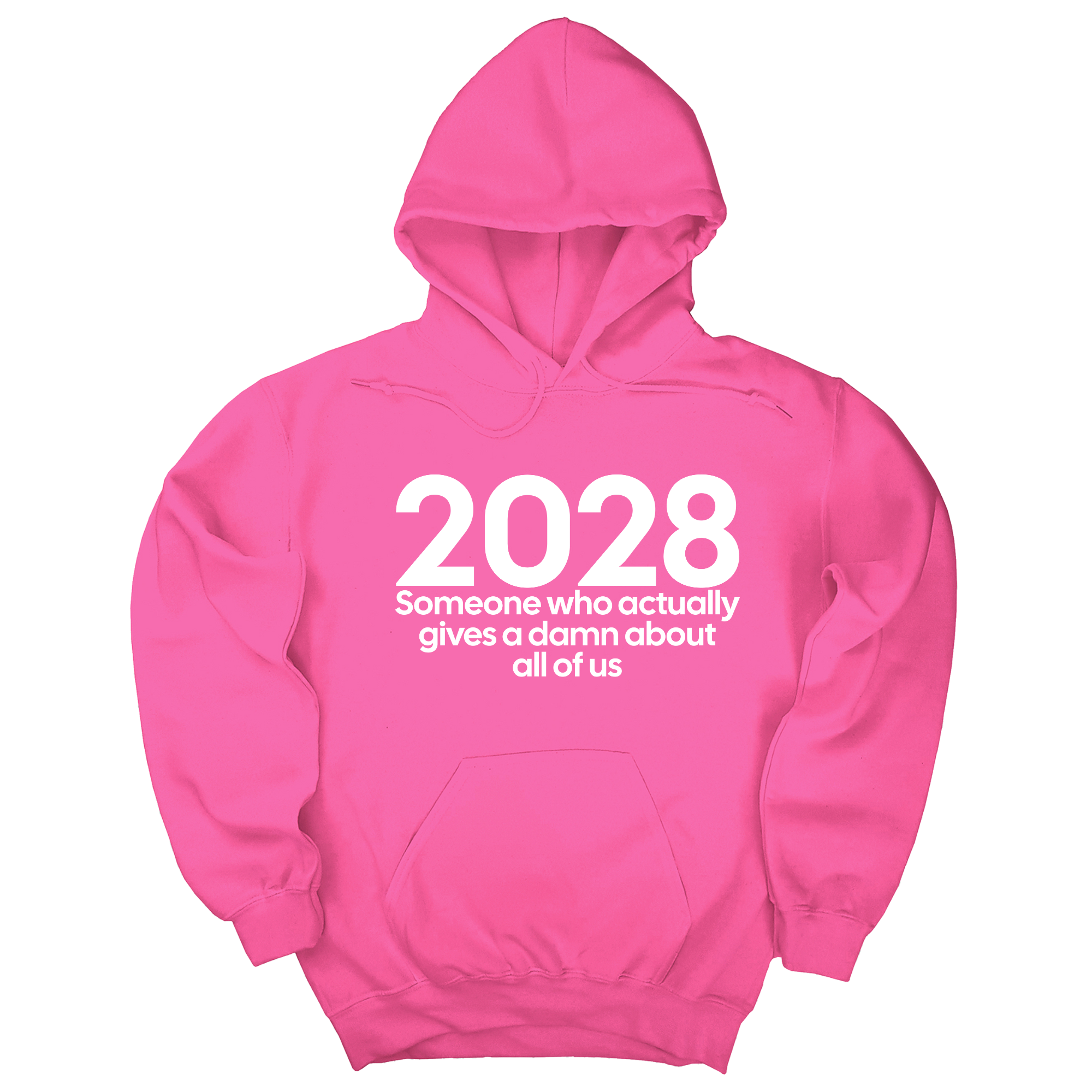 2028 Someone Who Actually Gives a Damn About All of Us Unisex Hoodie-Hoodie-The Original God Ain't Petty But I Am