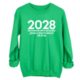 2028 Someone Who Actually Gives a Damn About All of Us Unisex Sweatshirt-Sweatshirt-The Original God Ain't Petty But I Am