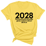 2028 Someone Who Actually Gives a Damn About All of Us Unisex Tee-T-Shirt-The Original God Ain't Petty But I Am
