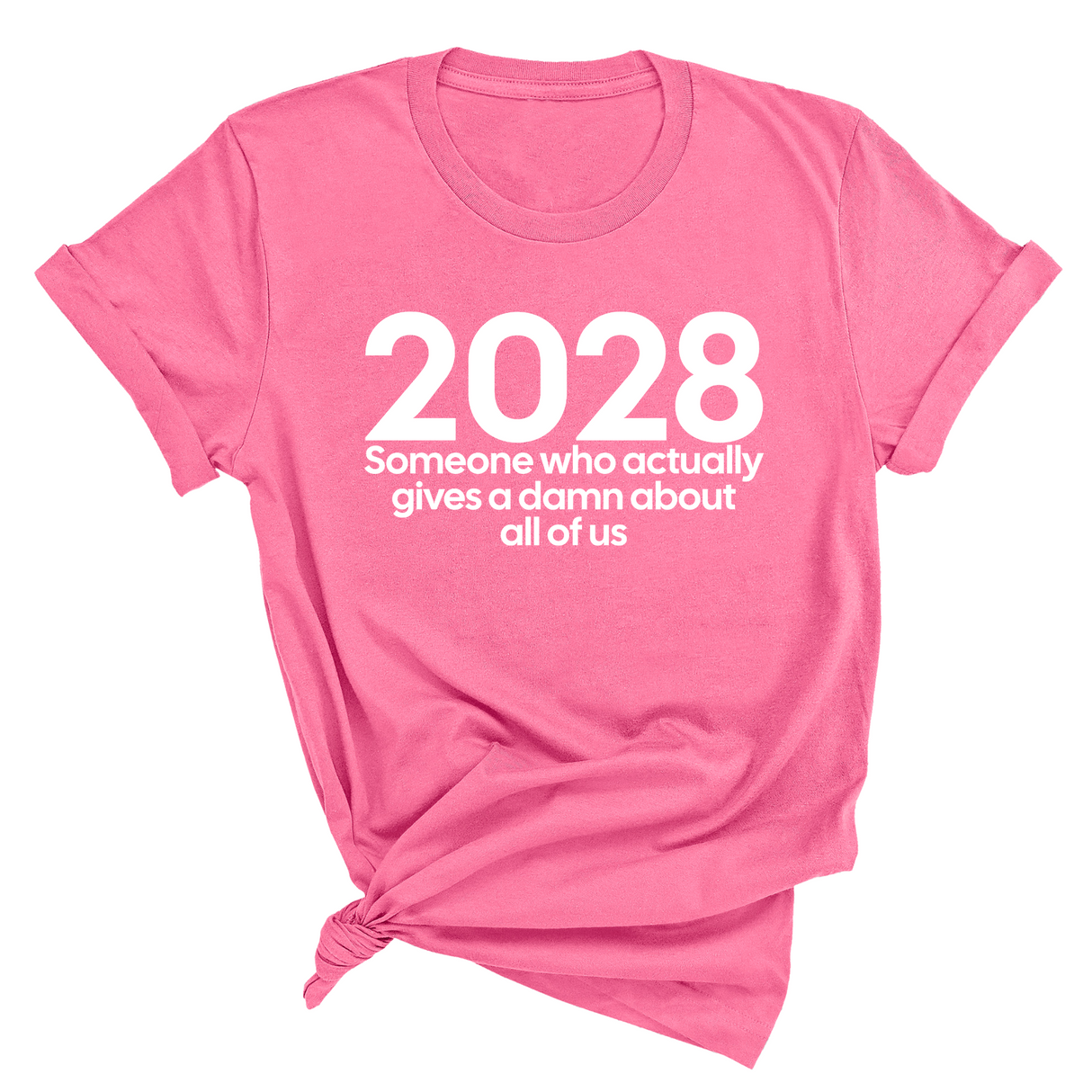 2028 Someone Who Actually Gives a Damn About All of Us Unisex Tee-T-Shirt-The Original God Ain't Petty But I Am