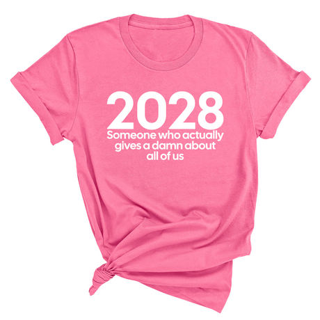 2028 Someone Who Actually Gives a Damn About All of Us Unisex Tee-T-Shirt-The Original God Ain't Petty But I Am