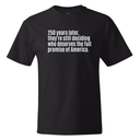 250 Years Later, They're Still Deciding Who Deserves the Full Promise of America *BLACK TALL TEE* Unisex Tee