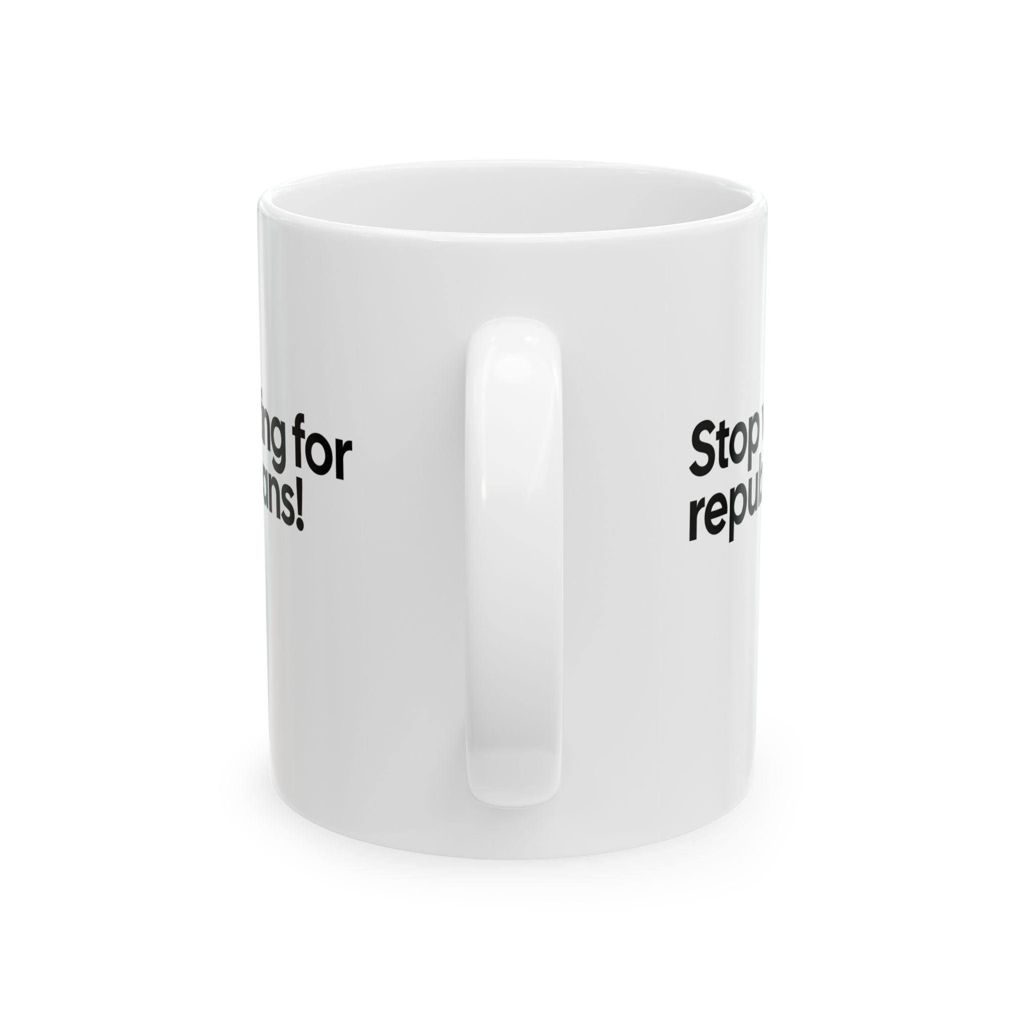 Stop Voting for Republicans Mug 11oz (White & Black)