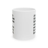 A Country that values Billionaires over Education is already Bankrupt Mug 11oz (White & Black)-Mug-The Original God Ain't Petty But I Am