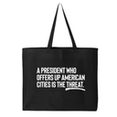 A President Who Offers Up American Cities Is the Threat Tote bag-Tote Bag-The Original God Ain't Petty But I Am