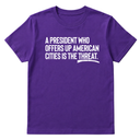 A President Who Offers Up American Cities Is the Threat Unisex Tee-T-Shirt-The Original God Ain't Petty But I Am