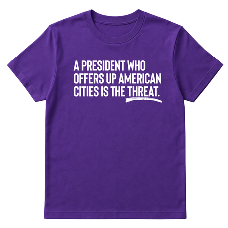 A President Who Offers Up American Cities Is the Threat Unisex Tee-T-Shirt-The Original God Ain't Petty But I Am