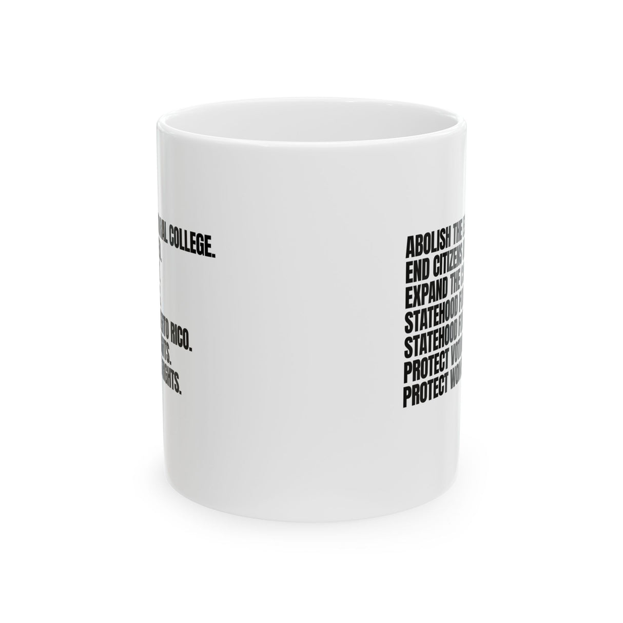 Abolish The Electoral College Mug 11oz (White & Black)-Mug-The Original God Ain't Petty But I Am