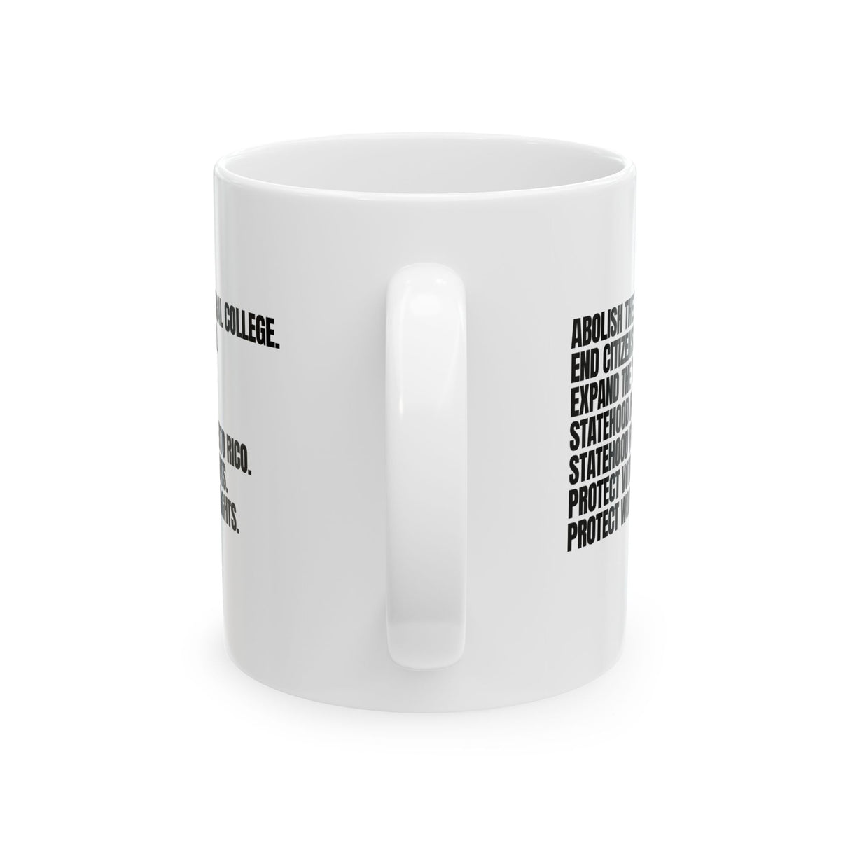 Abolish The Electoral College Mug 11oz (White & Black)-Mug-The Original God Ain't Petty But I Am