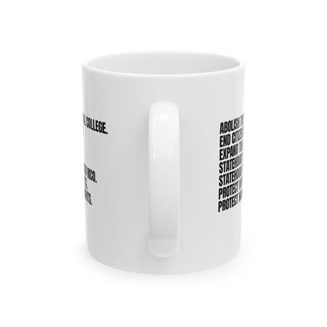 Abolish The Electoral College Mug 11oz (White & Black)-Mug-The Original God Ain't Petty But I Am