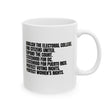 Abolish The Electoral College Mug 11oz (White & Black)-Mug-The Original God Ain't Petty But I Am