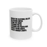 Abolish The Electoral College Mug 11oz (White & Black)-Mug-The Original God Ain't Petty But I Am